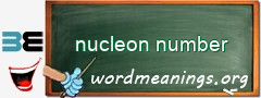 WordMeaning blackboard for nucleon number